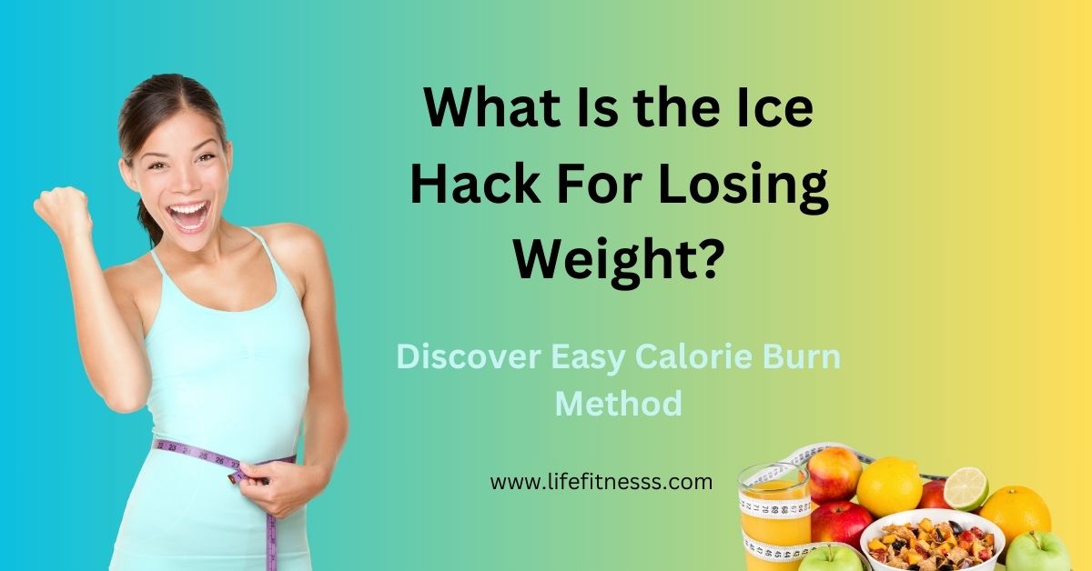 What is the ice hack for losing weight